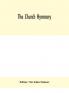The Church hymnary