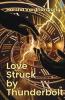 Love Stuck By Thunderbolt