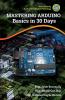 Mastering Arduino Basics in 30 Days