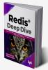 Redis® Deep Dive