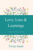 Love Loss & Learnings