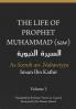 The Life of the Prophet Muhammad (saw) - Volume 3 - As Seerah An Nabawiyya - السيرة النبوية