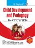 Child Development and Pedagogy for CTET & TETs (With 5 Practice Sets)