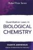Quantitative Laws in Biological Chemistry