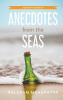 ANECDOTES from the SEAS