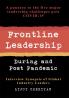 Frontline Leadership: Interview Synopsis of Global Industry Leaders