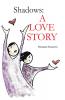 Shadows A love Story