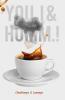 You I  & Hum….!