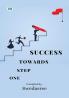 One Step Towards Success