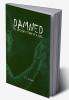 Damned: The Intimate Story of a Girl