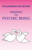 Finding the Psychic Being