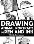 Drawing Animal Portraits in Pen and Ink