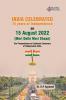 INDIA CELEBRATED 75 YEARS OF INDEPENDENCE ON 15 AUGUST 2022