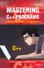 MASTERING C++ PROGRAMS