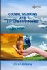 Global warming and future strategies