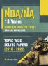 NDA 13 Years General Ability Test : General Knowledge Topic Wise Solved Papers (2010-2022)