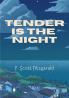 TENDER IS THE NIGHT