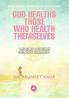 God Healths Those Who Health Themselves