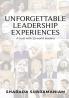 Unforgettable Leadership Experiences