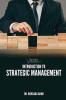 INTRODUCTION TO STRATEGIC MANAGEMENT