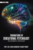 Foundations Of Educational Psychology: Developmental Psychology Volume – 1