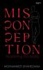 Misconception - Redefining The Reality