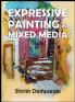 Expressive Painting in Mixed Media