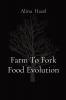 Farm To Fork Food Evolution