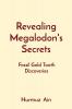 Revealing Megalodon's Secrets
