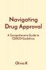Navigating Drug Approval