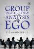 Group Psychology and The Analysis of The Ego