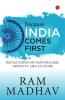Because India Comes First: Reflections on Nationalism Identity and Culture
