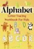 Alphabet Letter Tracing Workbook For Kids