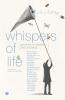 WHISPERS OF LIFE - Stories of Growth Grit and Grace