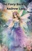 The Fairy Books of Andrew Lang (Fairy Series Part-1) (Blue Red  Yellow Violet)