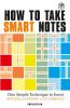 How to Take Smart Notes: One Simple Technique to Boost Writing Learning and Thinking