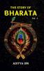 The Story of Bharata Vol - 1