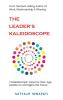 The Leader’s Kaleidoscope
