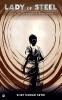 Lady of Steel: Story of Strength & Resilience