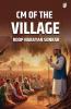 C M OF THE VILLAGE