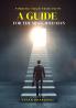 A Guide for the Misguided Man (Subtitle - Finding Your True Path )