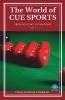 The World of Cue Sports: From History to Mastery- Part:1