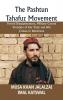 The Pashtun Tahafuz Movement: Forced Disappearances Military Courts Violation of Fair Trials and War Crimes in Waziristan