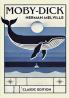 MOBY-DICK or the Whale