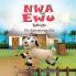 Nwa Ewu Aghịrịgha: The Adventurous Kid (Igbo Edition)