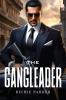 The Gangleader