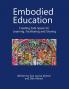 Embodied Education Creating Safe Space for Learning Facilitating and Sharing