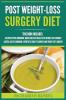 Post Weight-Loss Surgery Diet