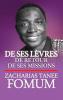 De Ses Lèvres: De Retour De Ses Missions (French Edition)
