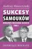 Sukcesy samoukow - Krolowie wielkiego biznesu. Tom 3